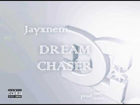 Jayxnem - Dream Chaser