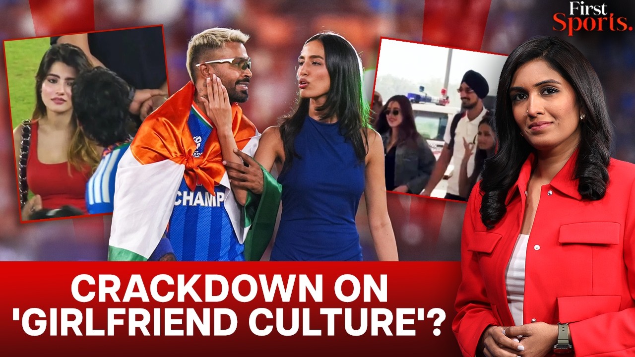 BCCI Eyes 'Girlfriend Culture' Crackdown Over Leak Concerns | First Sports With Rupha Ramani | N18L