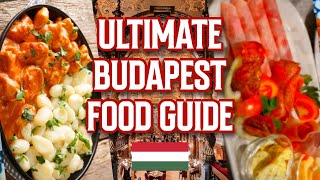 Budapest Food Guide | Hungarian Cuisine & Street Food