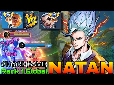 No.1 Natan VS No.5 Harith - Top 1 Global Natan by #H@RD#{GAME} - Mobile Legends