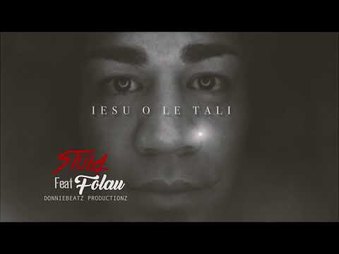Stula - Iesu O Le Tali (ft. Folau)