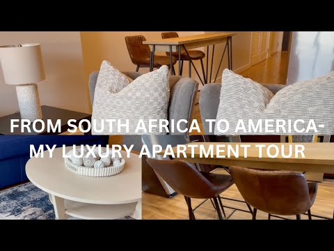 From South Africa to a Big City in America | Tour my luxury apartment