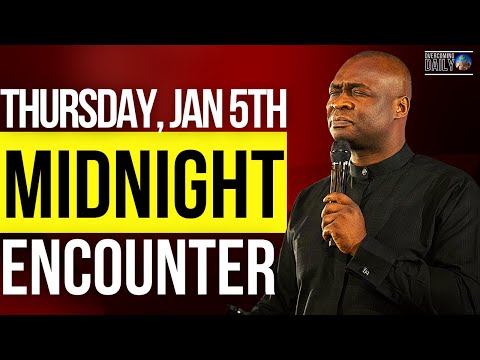 [THURSDAY JAN 5TH] MIDNIGHT SUPERNATURAL ENCOUNTER WITH THE WORD OF GOD | APOSTLE JOSHUA SELMAN