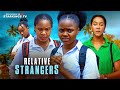 RELATIVE STRANGER UCHECHI TREASURE MERCY KENNETH 2025 Latest Nigerian Nollywood Movie