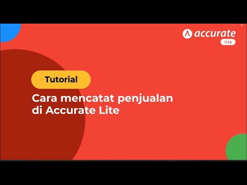Accurate Lite: Cara Mencatat Penjualan di Accurate Lite