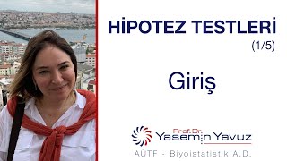 Hipotez Testleri (1/5) "Giriş"