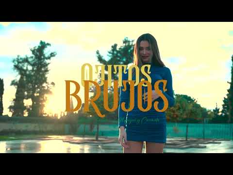Borja Rubio, Mengui y Carmelo - Ojitos Brujos (Vídeo Oficial)