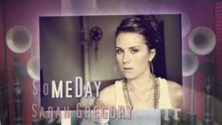 SomeDay performed by Sarah Gregory