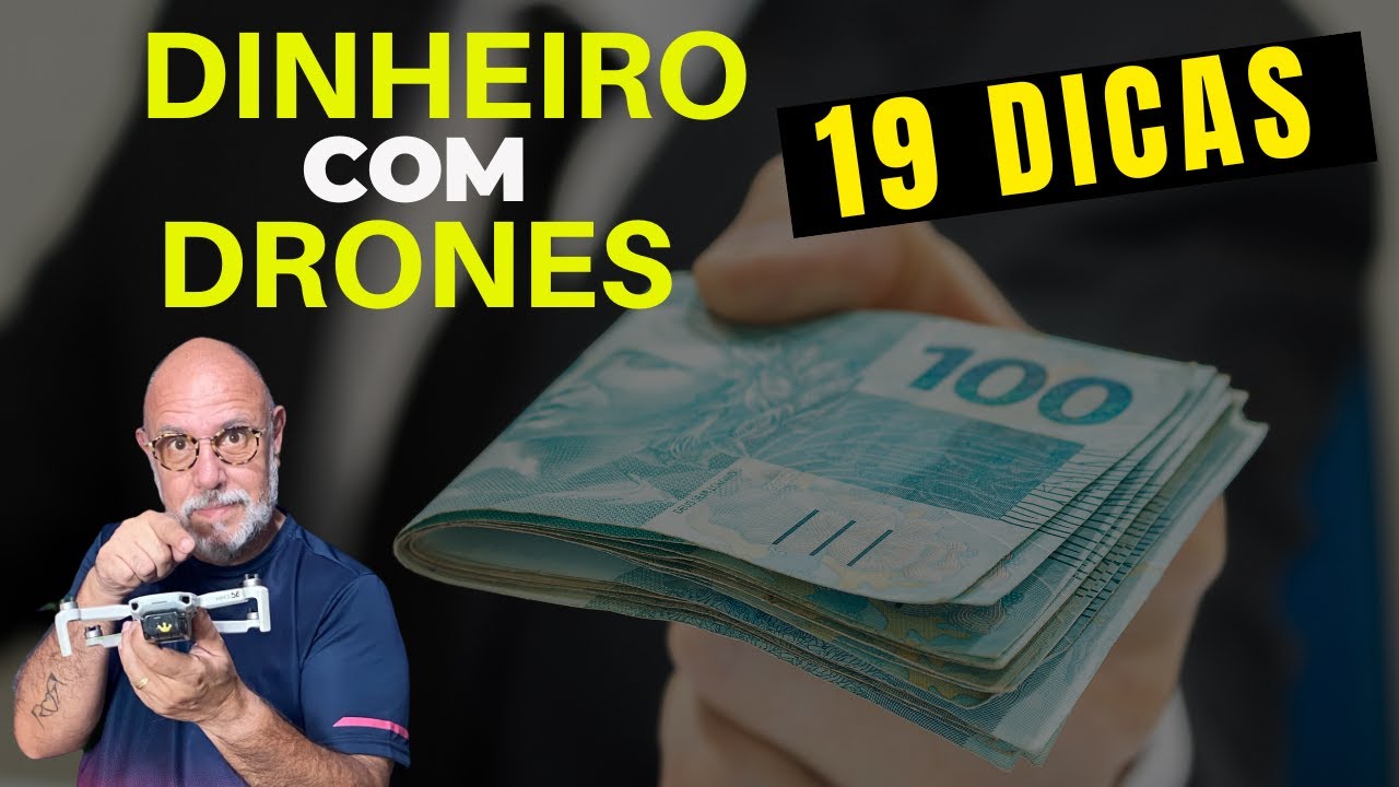 19 DICAS de como ganhar DINHEIRO com drone.