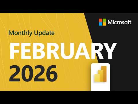 Power BI Update - February 2026