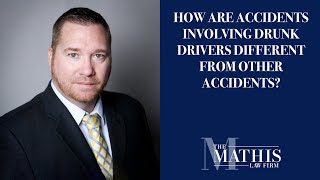 How are accidents involving drunk drivers different from other accidents?