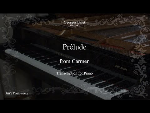 Georges Bizet: Prélude, from Carmen, Piano transcription