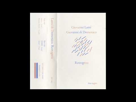 GIOVANNI LAMI, GIOVANNI DI DOMENICO - Retrogress (2021)