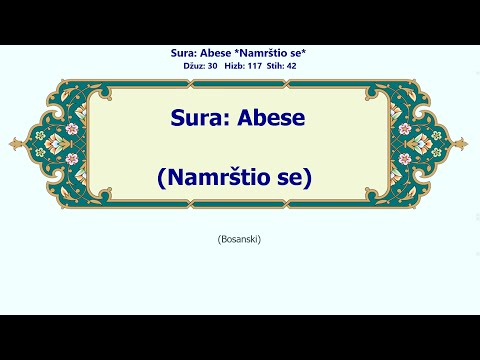 80_Abasa | Bosnian | Sura Abese | Namrštio se | Sa fonetikom | عبس