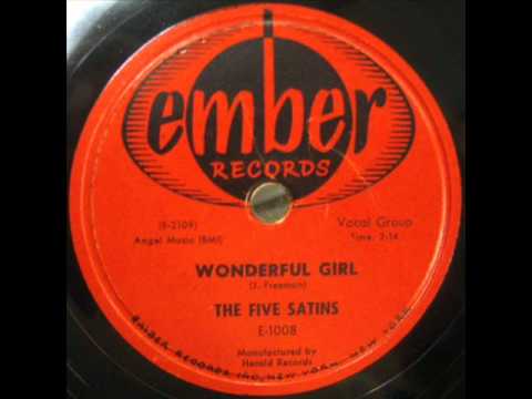 FIVE SATINS     Wonderful Girl     SEP '56