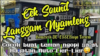 Download lagu CEKSOUND PAMBUKO LANGGAM CAMPURSARI NYAMLENG|EFFECT NYESS AUTO BIKIN NAGIH mp3