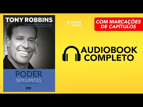 Poder sem limites - Tony Robbins - Audiobook Completo Português