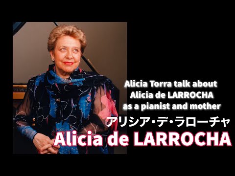 【Alicia de Larrocha】Her daughter Alicia Torra talk about Alicia de Larrocha as a pianist and mother