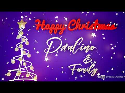 Paulino #Christmas #special #video #wish Happy Christmas song - Happy Christmas wishes to you