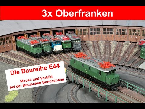 3x Oberfranken (81) -  Die Baureihe E44
