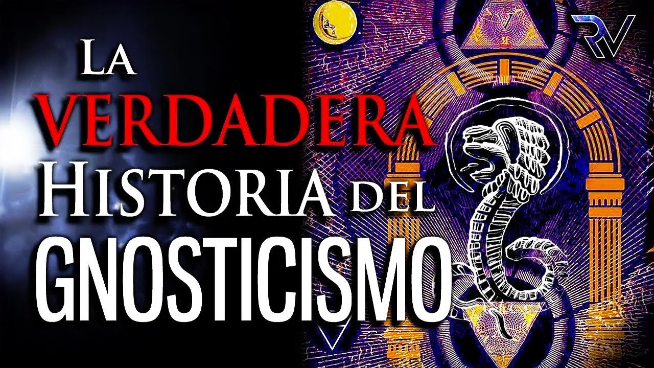 La VERDADERA Historia del GNOSTICISMO