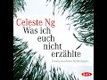 Was ich euch nicht erzählte (Lesung) - Celeste Ng