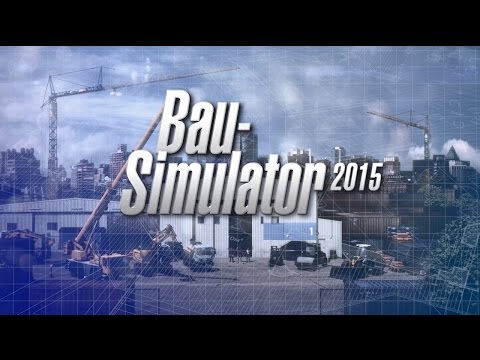 Bau-Simulator 2015 - Release-Trailer