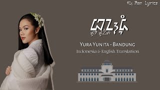 Download lagu Yura Yunita - Bandung Lyrics (Lirik) | Indonesia & English Translation mp3