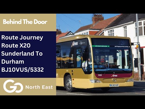 Behind The Door: Route X20 | BJ10VUS/5332 - Go North East: Mercedes-Benz Citaro 0530N