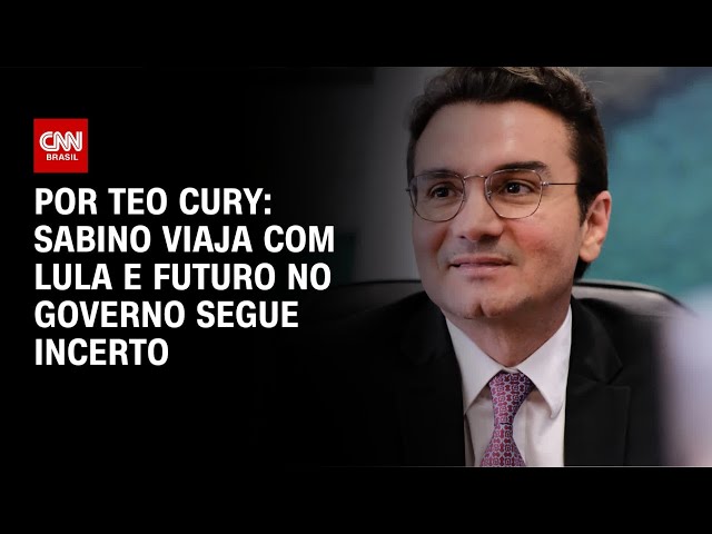 Sabino viaja com Lula e futuro no governo segue incerto | CNN NOVO DIA