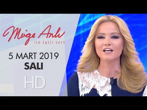 Müge Anlı ile Tatlı Sert 5 Mart 2019 | Salı