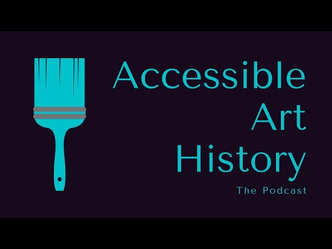 Accessible Art History: The Podcast: Episode 18 - The Last Supper