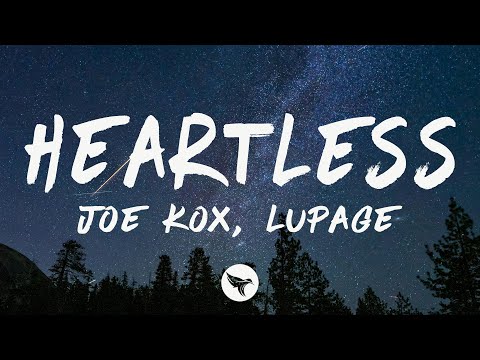 Joe Kox & Lupage - Heartless (Lyrics)