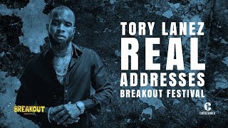Tory Lanez: Real Addresses - Live Performance (BREAKOUT Festival 2018)