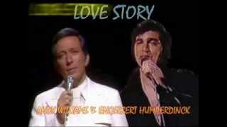 LOVE STORY Andy Williams &amp; Engelbert Humperdinck