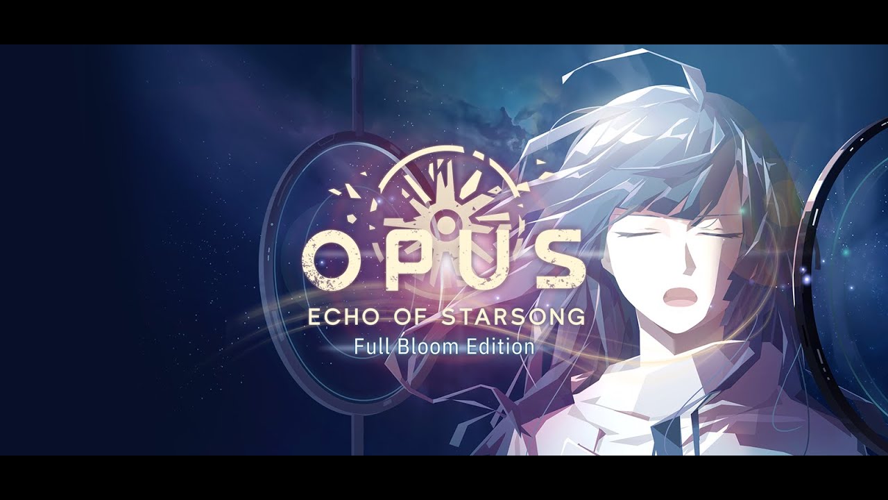 OPUS: Echo of Starsong - Full Bloom Editionvideo poster