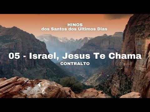 05 - Israel, Jesus Te Chama (Contralto)