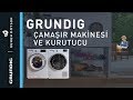 Çamaşır Makinesi ve Kurutucu | Grundig | Ruhun Doysun