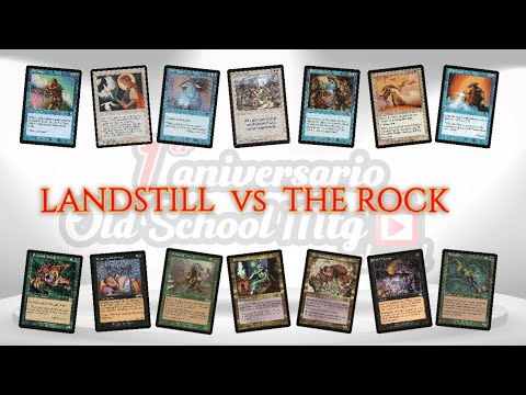 OLD SCHOOL MTG CHANNEL - PREMODERN CLUB - LANDSTILL vs THE ROCK