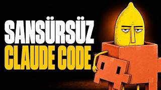 Claude Code’u Sansürsüz Yaptım: Artık Her Şeyi Yapıyor
