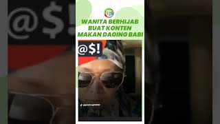 Lina Mukherjee Jilid 2, Wanita Berhijab Bikin Tutorial Makan Daging Babi Biar Halal: 'Bismillah'