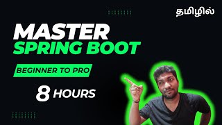 Spring Boot REST API Masterclass – Build, Secure & Deploy in 8 Hours (Tamil)