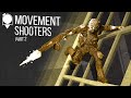 The State of Movement Shooters 2