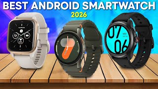 Top Android Smartwatches 2026 – Perfect for Every Android User!