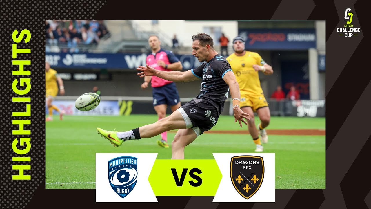Temps Forts - Montpellier Hérault Rugby v Dragons RFC | EPCR Challenge Cup 2025/26