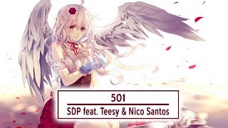 Nightcore - 501 - SDP feat Teesy & Nico Santos
