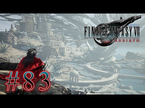 Final Fantasy VII Rebirth (Deutsch) Part 83 - Die vergessene Stadt