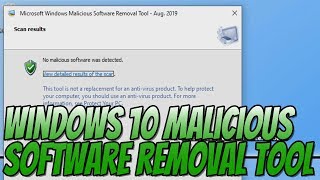 How To Use Windows 10 Malicious Software Removal Tool Tutorial | Scan Your PC For Malware