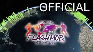 International Flashmob West Coast Swing 2016 (Official Compilation)
