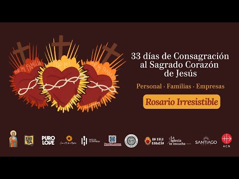 Rosario Irresistible 4 - Consagración Sagrado Corazón de Jesús 2025